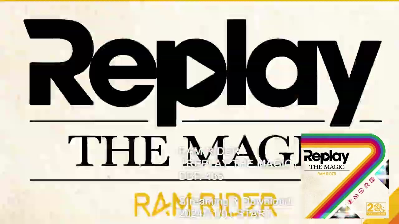 RAM RIDER 20th Anniversary LIVE 「REPLAY THE MAGIC」 | RAM RIDER