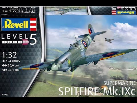What`s In The Box Revell 03927 1/32 Spitfire Mk.IXC - YouTube