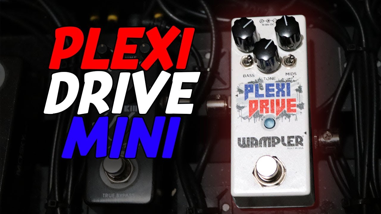 Classic Rock In A Box - Wampler Plexi Drive Mini - YouTube
