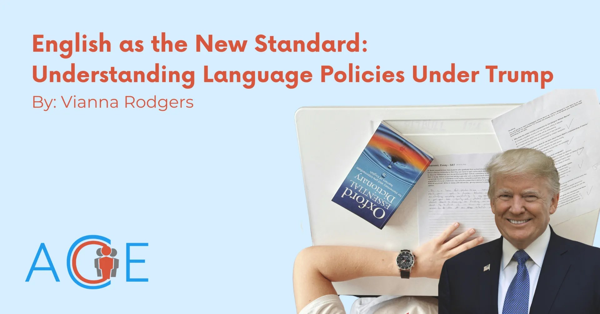 English As The New Standard: Understanding Language Policies Under