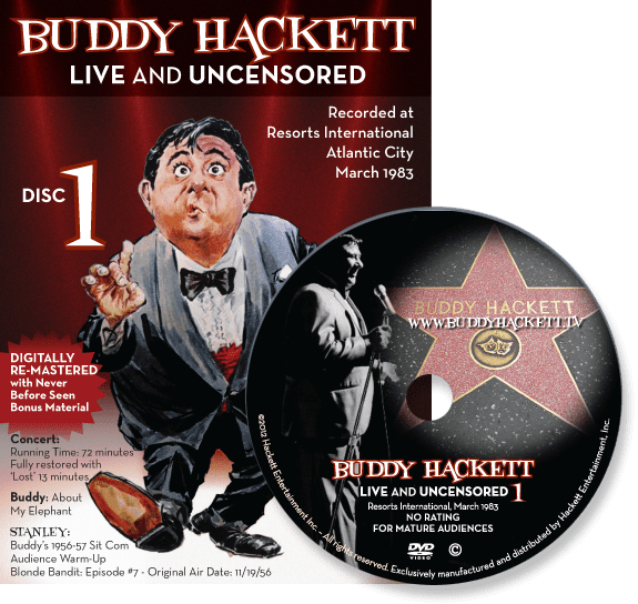 Live & UNCENSORED – Disc 1 - BuddyHackett.TV