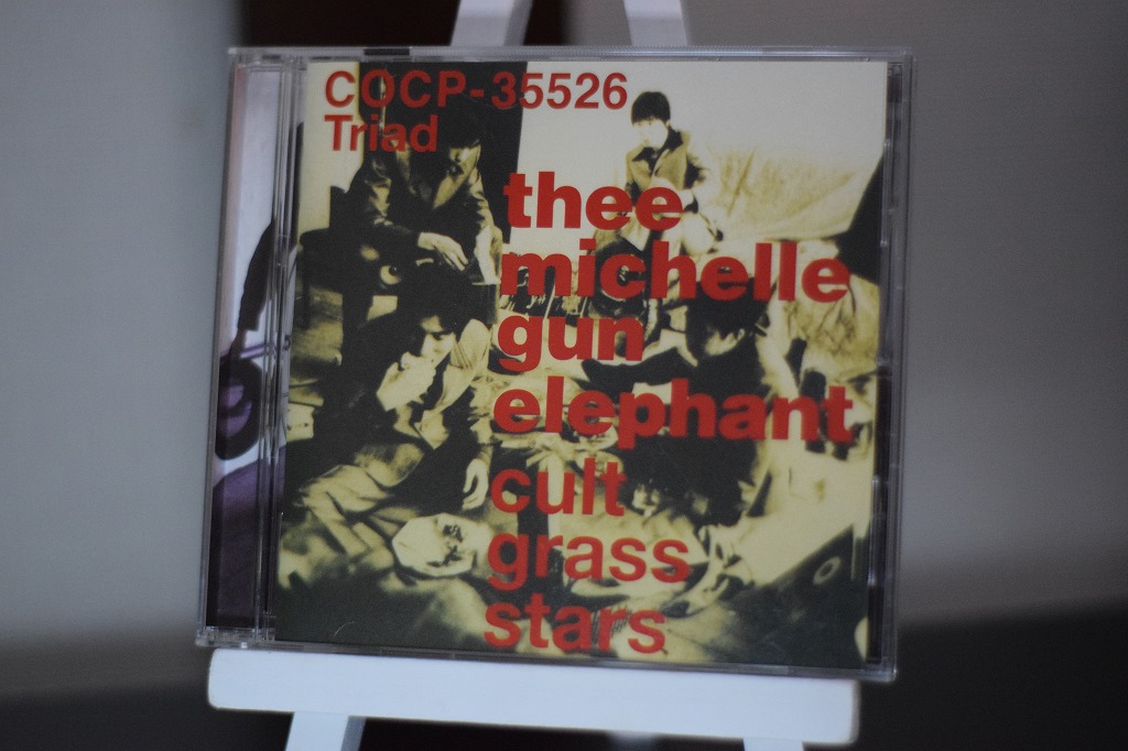 thee michelle gun elephant「cult grass stars」全曲紹介 ～既に