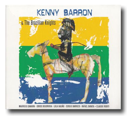 Kenny Barron & Trio da Paz: Canta Brasil – Música Brasileira