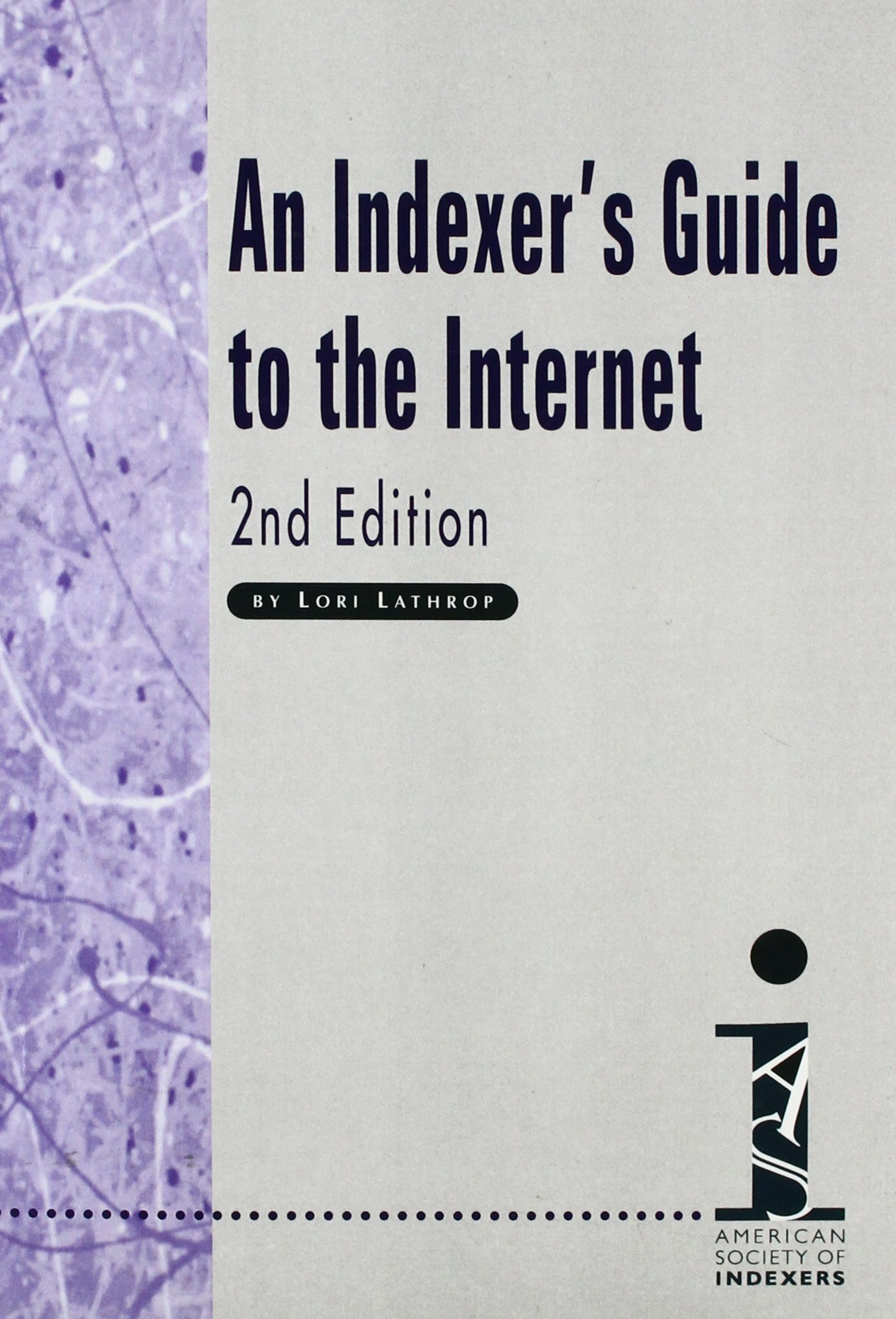An Indexer's Guide to the Internet – Information Today Books and