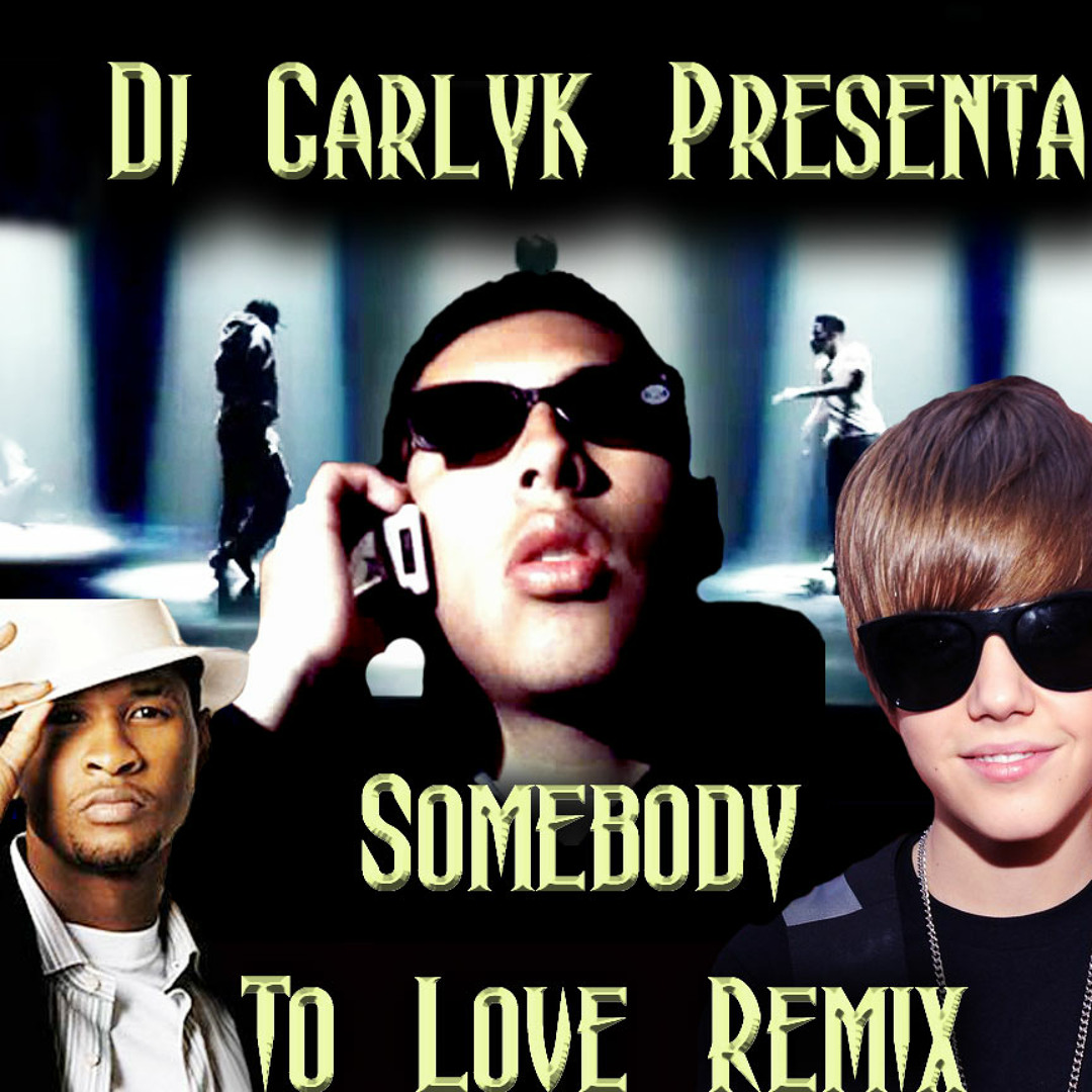 Stream Justin Bieber - Somebody To Love (Electro Remix) ft. Usher