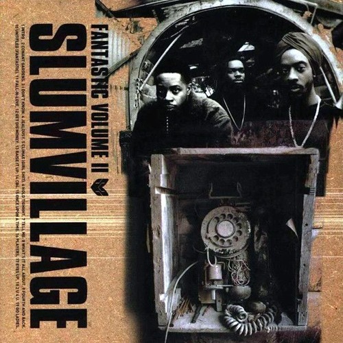 Stream Slum Village - Fantastic, Vol. 2 full album by joshua