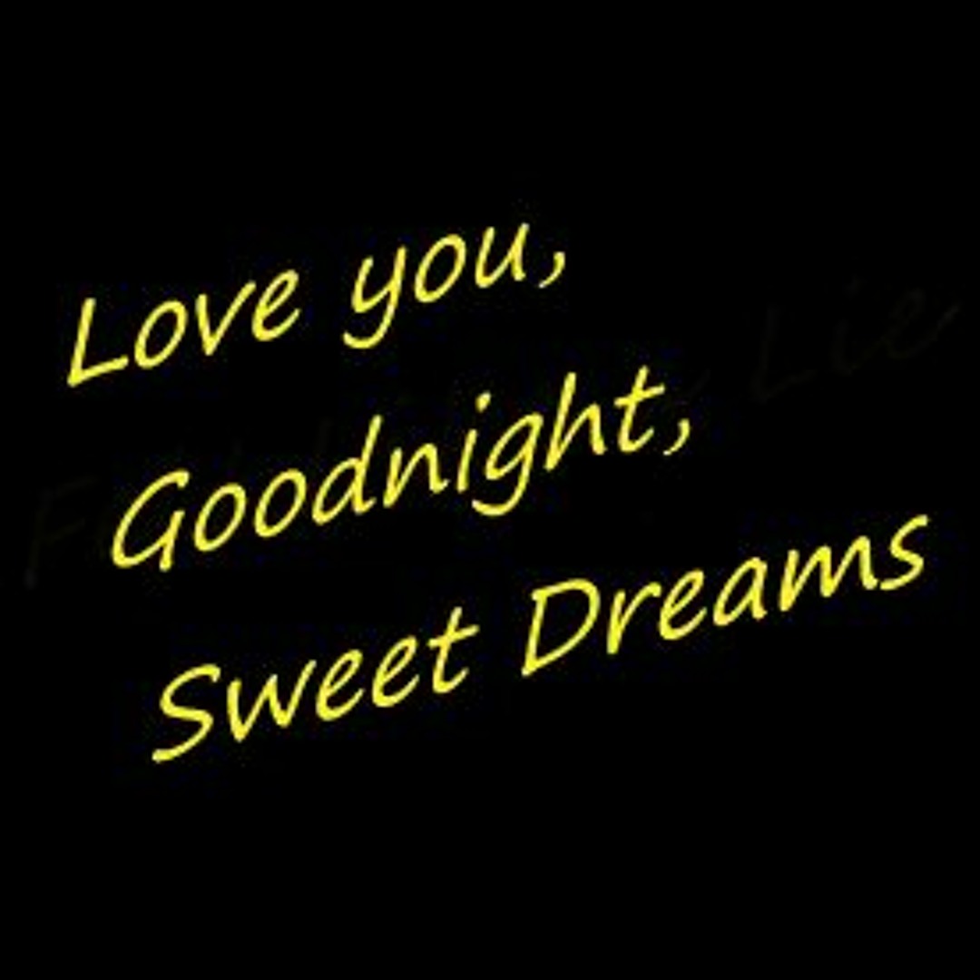 Stream Love You, Goodnight, Sweet Dreams by Kevin Kilgarriff