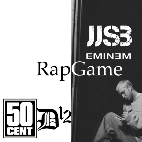 Stream Rap Game - Eminem, D12 & 50-Cent [JJSB Hip-Hop Remix] by