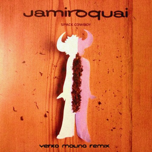 Listen to Jamiroquai - Space Cowboy (Yerko Molina Remix)#FREE by