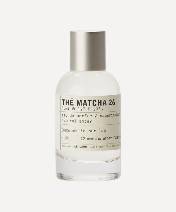 Le Labo Thé Matcha 26 Eau de Parfum 50ml | Liberty