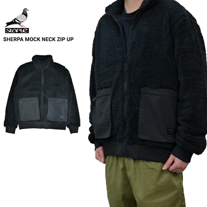 STAPLE ステイプル ジャケット SHERPA MOCK NECK ZIP UP JACKET