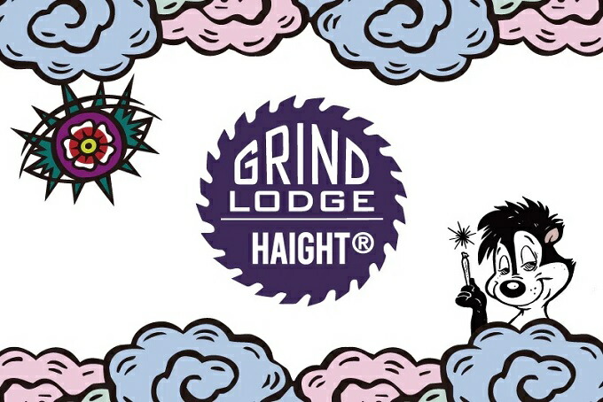 HAIGHT × GRINDLODGE コラボレーション