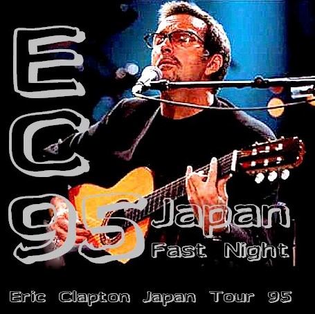 コレクターズCD Eric Clapton（エリッククラプトン 95年日本公演 初日
