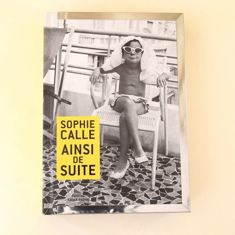 SOPHIE CALLE AINSI DE SUITE | 誠光社 通信販売