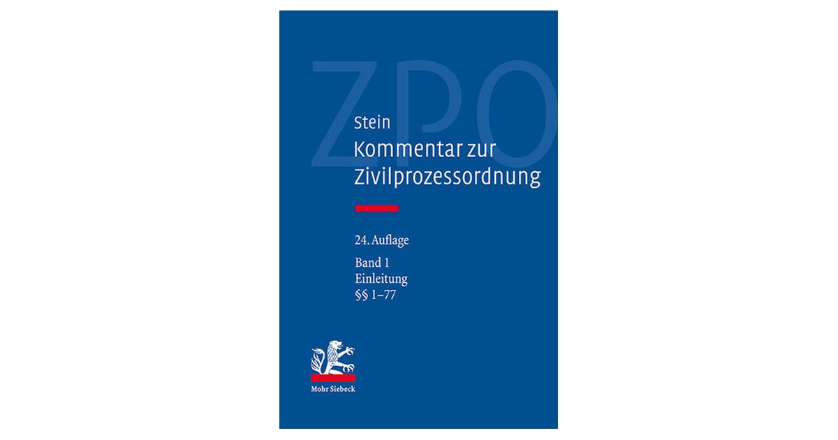 Stein | Kommentar zur Zivilprozessordnung: ZPO, Band 1: Einleitung