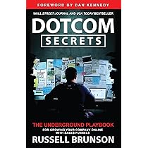 Traffic Secrets: The Underground Playbook for Filling Your