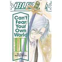 Bleach: Can't Fear Your Own World, Vol. 1 : Narita, Ryohgo, Cash