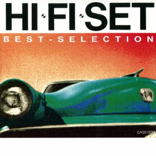 ハイ・ファイ・セット BEST SELECTION | Hi-Fi SET | オリコンニュース