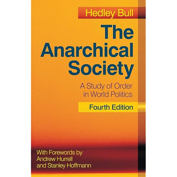 国際社会論: アナーキカル・ソサイエティ | ヘドリー ブル, Bull