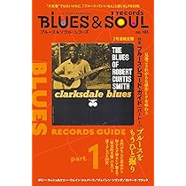 Amazon.co.jp: ブルース＆ソウルレコーズ 2025年4月号 No.182 : BSR