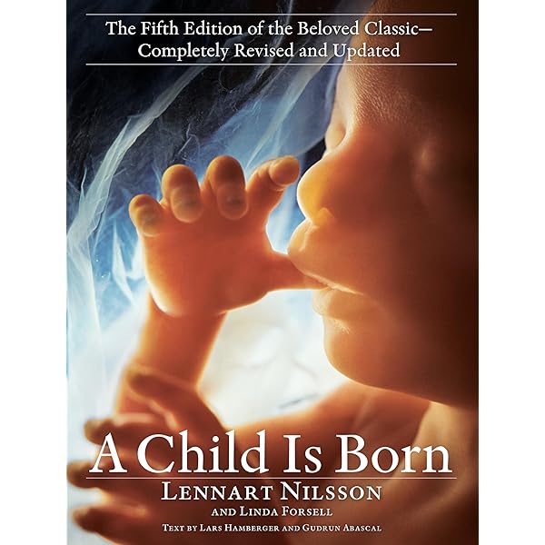 Amazon | A Child is Born | Nilsson, Lennart, etc., Nilsson