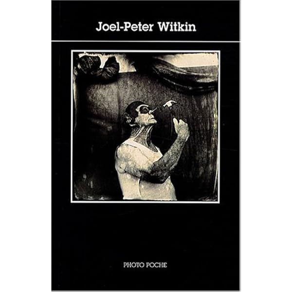 Amazon.com: Joel-Peter Witkin: Photo Poche n° 49: 9782742773954