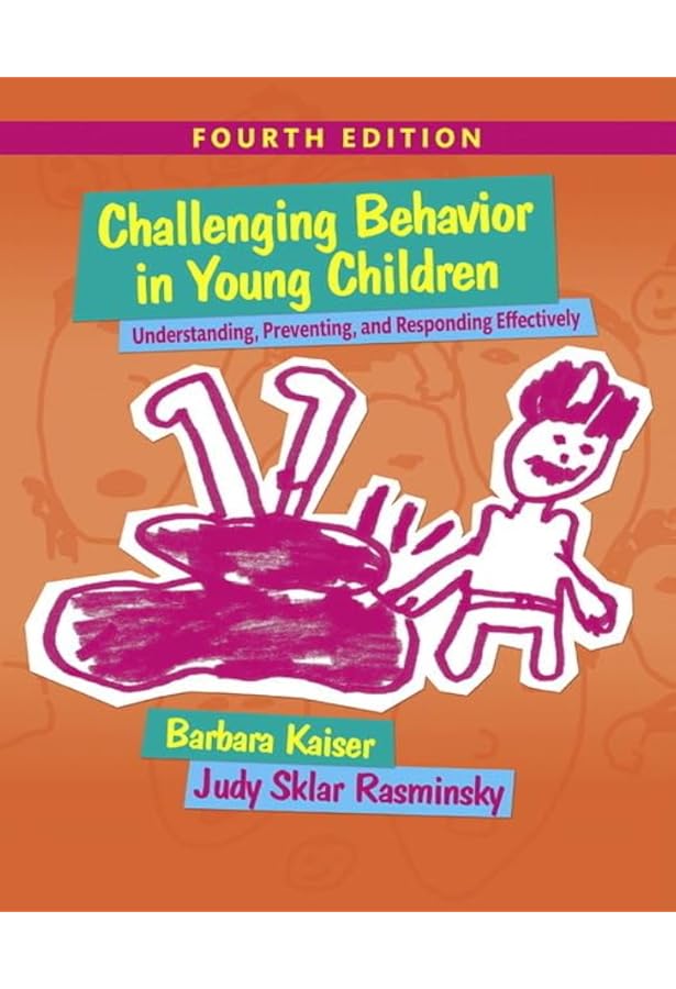 Challenging Behavior in Young Children: Understanding, Preventing
