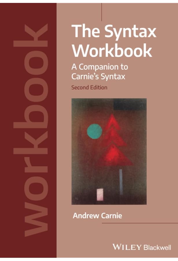 Syntax: A Generative Introduction (Introducing Linguistics