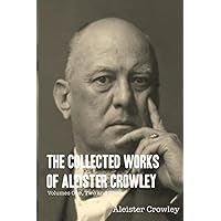 The Works of Aleister Crowley [Three volumes]: Crowley, Aleister