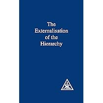 Externalization of the Hierarchy: Bailey, Alice A.: 9780853301066
