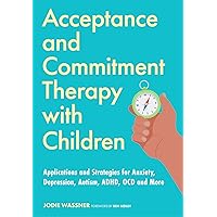 Amazon.com: ACT for Treating Children: The Essential Guide to