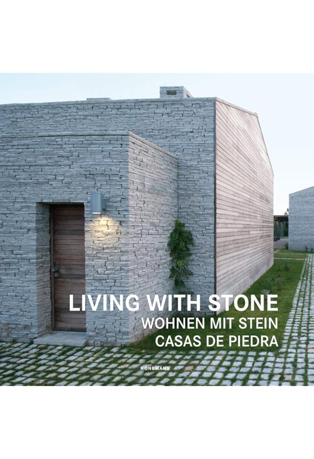 Natural Stone Houses (Contemporary Architecture & Interiors