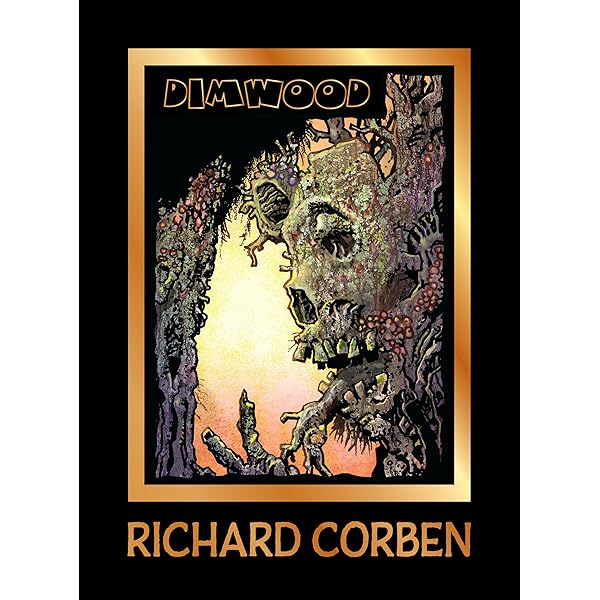 The Odd Comic World of Richard Corben: Corben, Richard