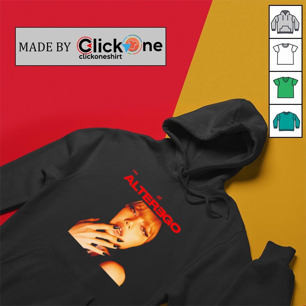 Lisa Blackpink Alter Ego shirt, hoodie, sweater, longsleeve and V