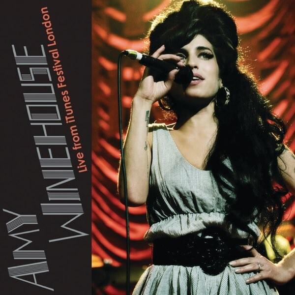 Amy Winehouse – Tears Dry On Their Own (Live at iTunes Festival