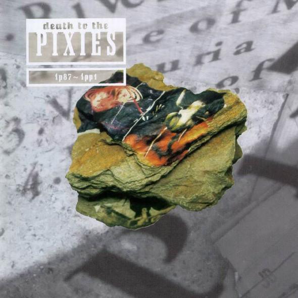 Pixies - Death to the Pixies (Limited edition bonus disc) Lyrics