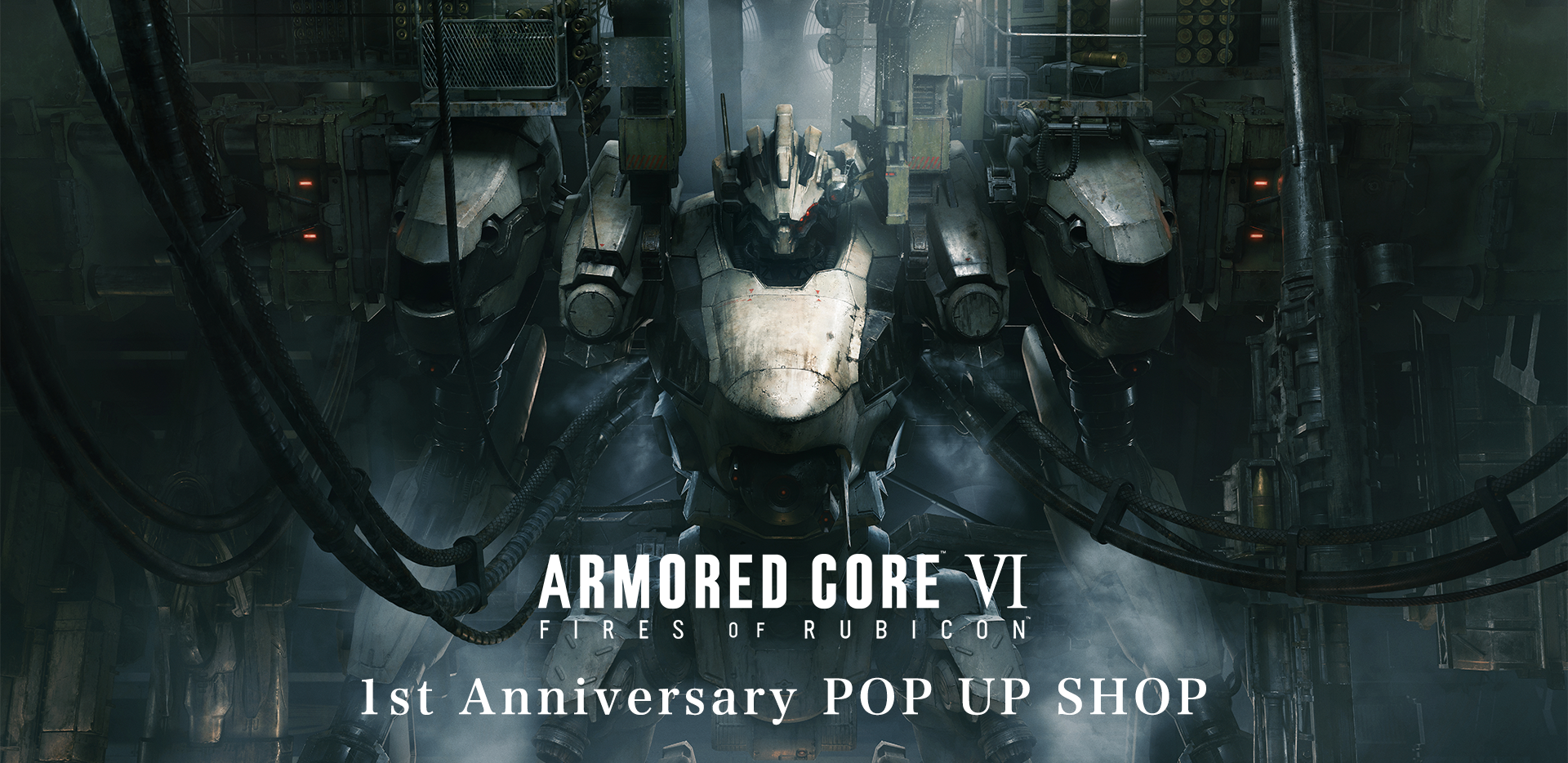 ARMORED CORE VI FIRES OF RUBICON』 1st Anniversary POP UP SHOP