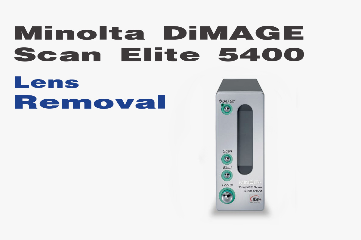 Minolta DiMAGE Scan Elite 5400 Lens Removal — Close-up Photography