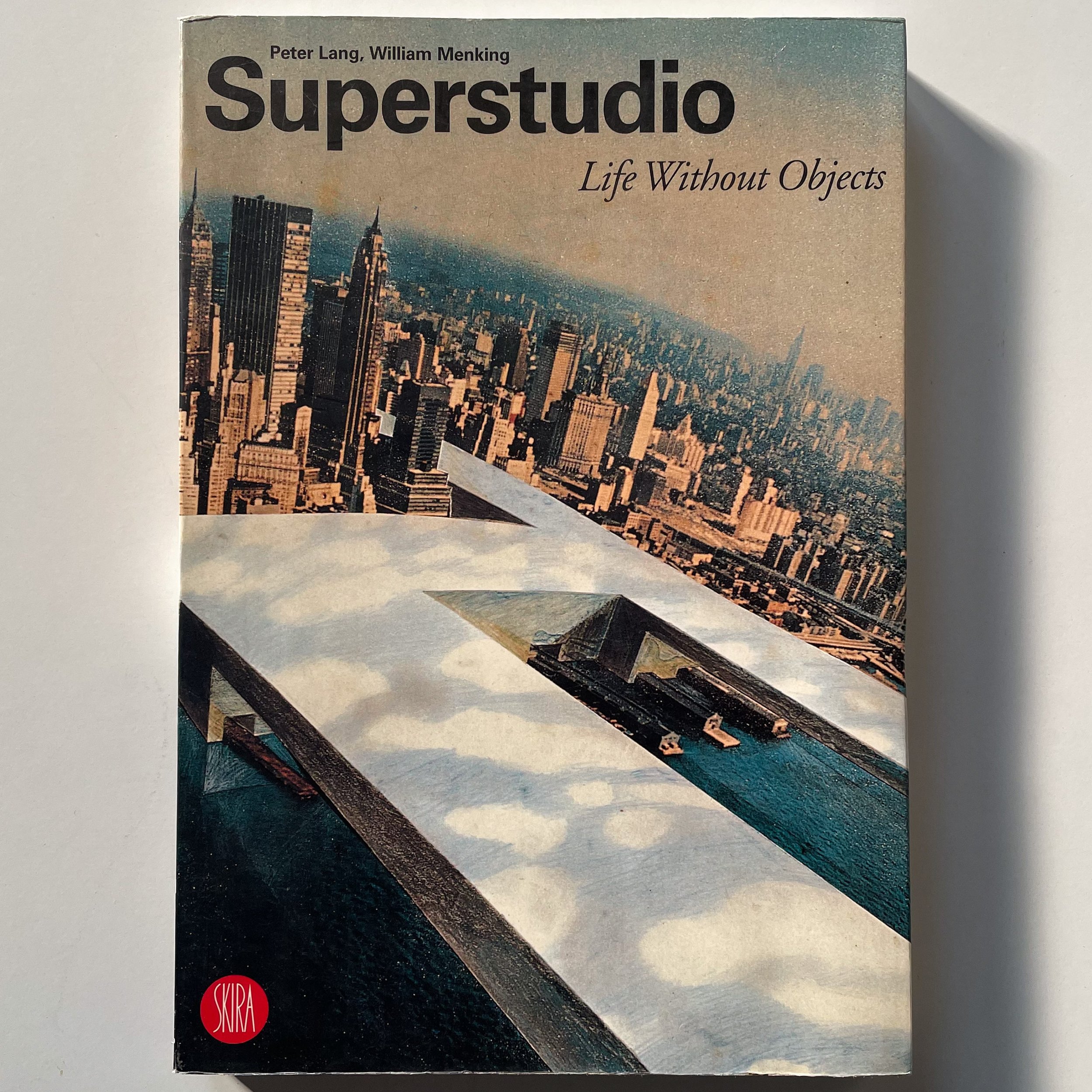 Superstudio: Life Without Objects — Weinberg Modern Books