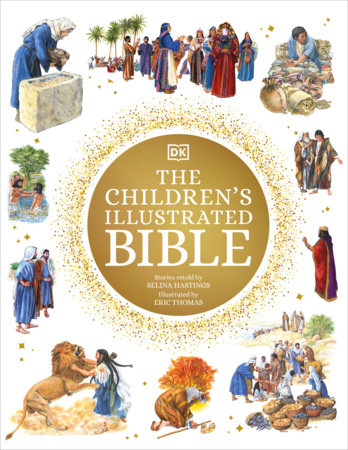 The Children's Illustrated Bible by DK: 9780744039627