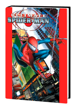 Ultimate Spider-Man Omnibus Vol. 1 [New Printing] by Brian Michael