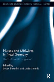 Nurses and Midwives in Nazi Germany: The 