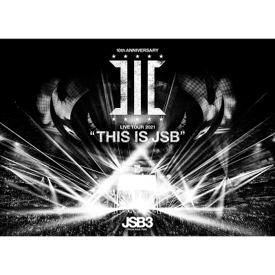 三代目 J SOUL BROTHERS LIVE TOUR 2021 “THIS IS JSB”（3枚組Blu-ray