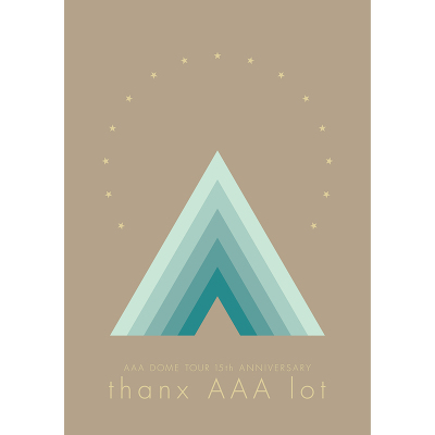 AAA DOME TOUR 15th ANNIVERSARY -thanx AAA lot(4DVD)｜AAA｜mu-mo