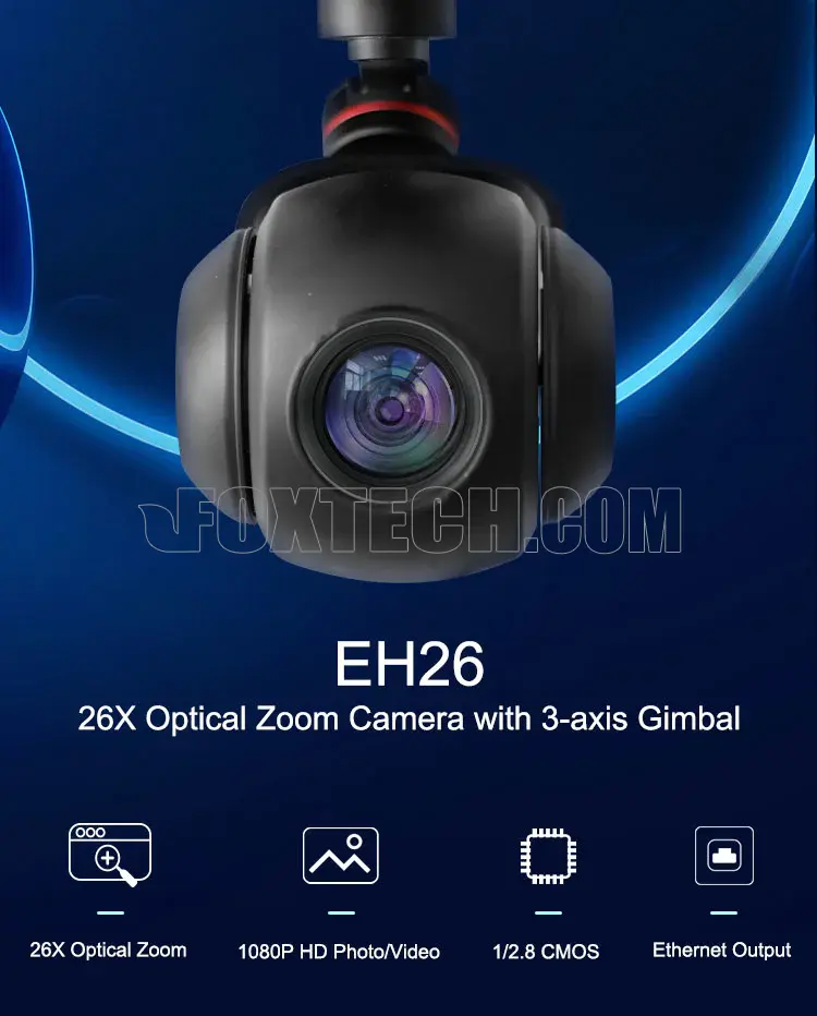 EH26 26X Optical Zoom Camera with 3-Axis Gimbal