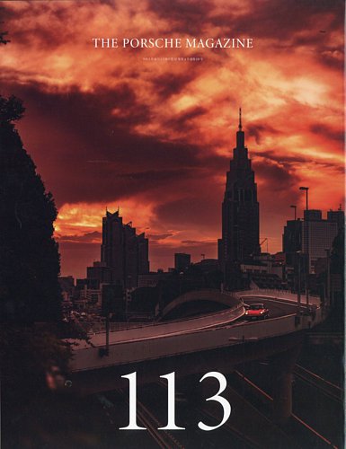 THE 911 ＆ PORSCHE MAGAZINE（ザ911アンドポルシェマガジン） 113号