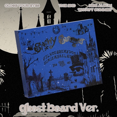 The 2nd Mini Album: Snowy Summer (Ghost Board Ver.) : CLOSE YOUR
