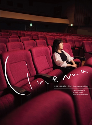 JUN SHIBATA 20th Anniversary Film “Cinema” (Blu-ray+PhotoBook