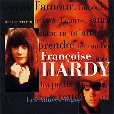 Best Selection : Francoise Hardy (フランソワーズ・アルディ