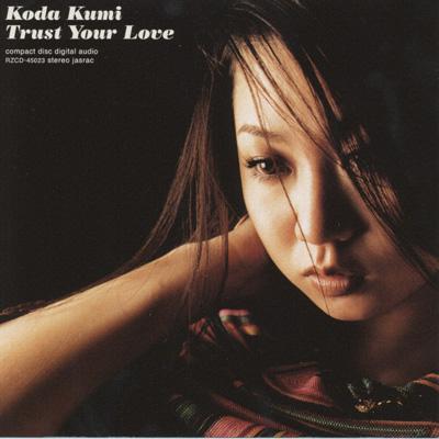 Trust Your Love : 倖田來未 | HMV&BOOKS online - RZCD-45023